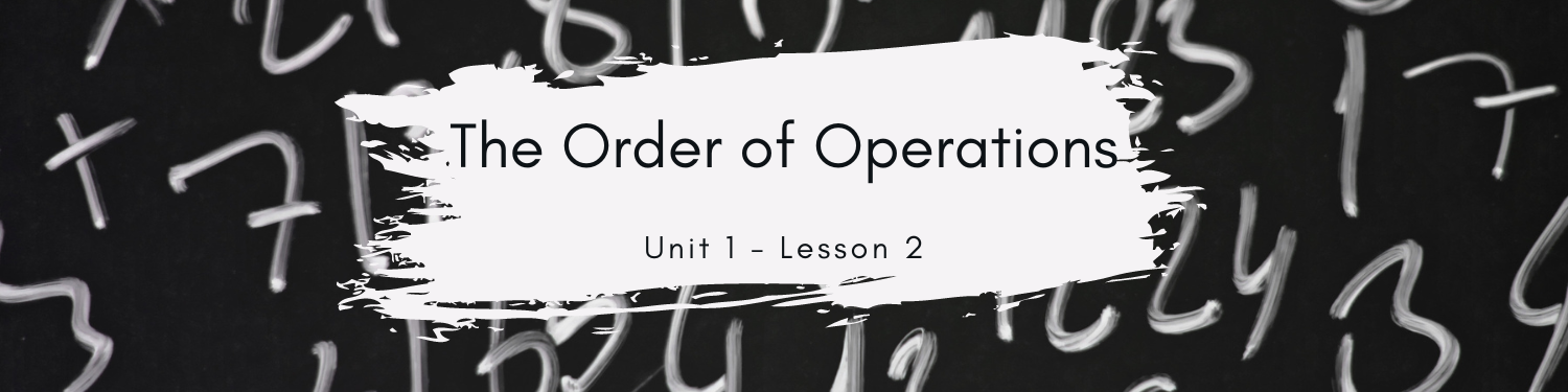 Lesson 2 The Order of Operations banner